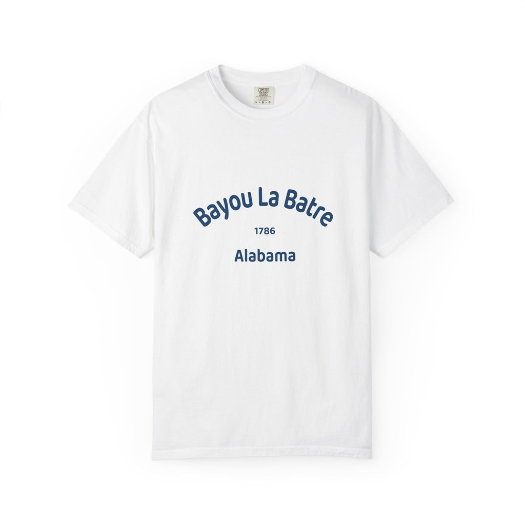 Bayou La Batre T-Shirt, Unisex Garment-Dyed Tee, Coastal Souvenir Shirt, Casual Summer Wear, Gift for Beach Lovers